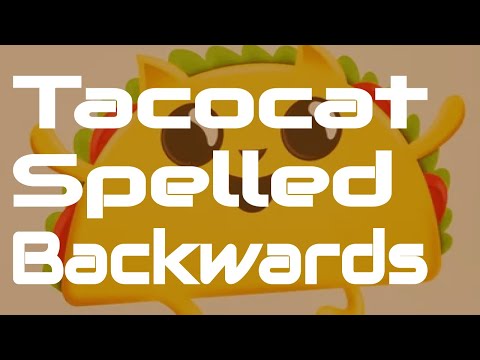 How to Play Tacocat Spelled Backwards