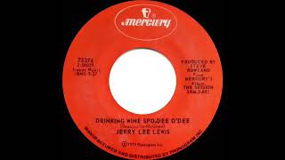 1973 HITS ARCHIVE: Drinkin’ Wine, Spo-Dee-O-Dee - Jerry Lee Lewis (stereo 45)