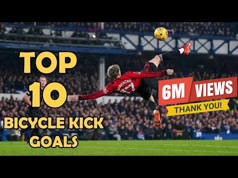 10 Greatest Bicycle Kick Goals in History 😍 🤯