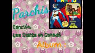Parchís - Una Casita En Canadá
