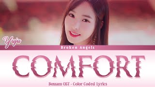 Download lagu Yuju (Gfriend) - Comfort [Bossam: Steal the Fate OST Part 11] Color Coded Lyric Sub Han/Rom/Eng/Indo mp3