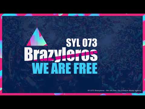 Brazyleros - We Are Free