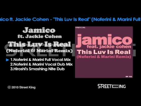 Jamico ft. Jackie Cohen - "This Luv Is Real"(Noferini & Marini Full Vocal Mix)