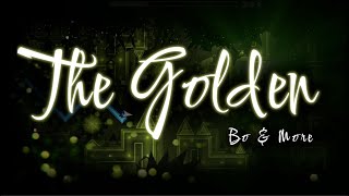 The Golden 100% (Extreme Demon) by Bo & more | Geometry Dash