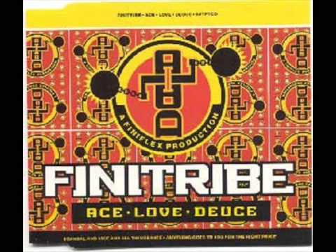 Finitribe - Ace Love Deuce (Justin Robertson Mix)