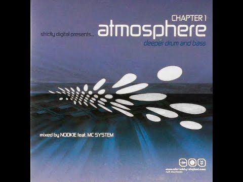 VA - Atmosphere Chapter 1 - Deeper Drum & Bass (Mixed by Nookie feat. MC System)