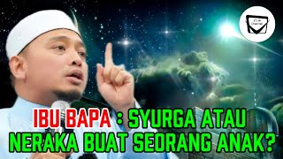 Download lagu IBU BAPA : SYURGA ATAU NERAKA BUAT SEORANG ANAK? - Ustaz Wadi Annuar mp3