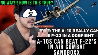 It's TRUE: A-10s CAN BEAT F-22's in air . Here's why | CG Reacts