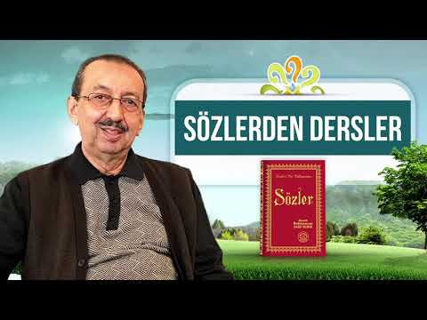 BİTMEYEN NAMAZ - 21.söz Birinci Makam