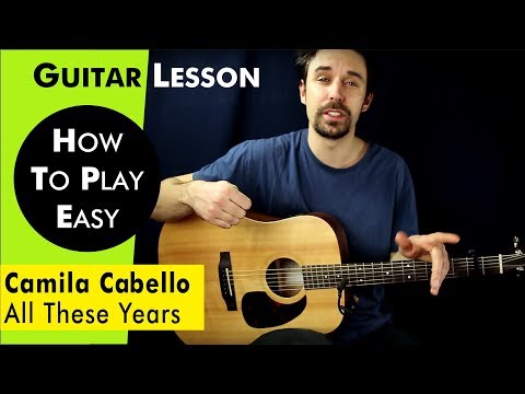 download lagu mp3 mp4 Camila Cabello All These Years Chords, download lagu Camila Cabello All These Years Chords gratis, unduh video klip Camila Cabello All These Years Chords