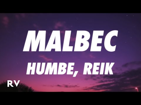 Humbe, Reik - Malbec (Letra/Lyrics)