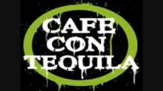 Cafe Con Tequila - Mi Ciudad