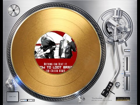 IAN COLEEN FEAT. HOW TO LOOT BRAZIL - NOTHING CAN BEAT IT (REMIX) (℗2019 / ©2020 / ©2021)