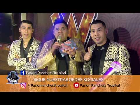 Pasion Ranchera Tropikal - Duo Ilusion - Los Peñis del Sur