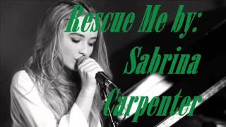 Rescue Me by: Sabrina Carpenter - MultiCouples