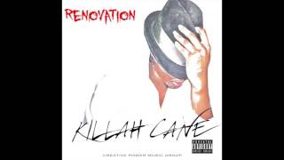 Killah Cane - No More