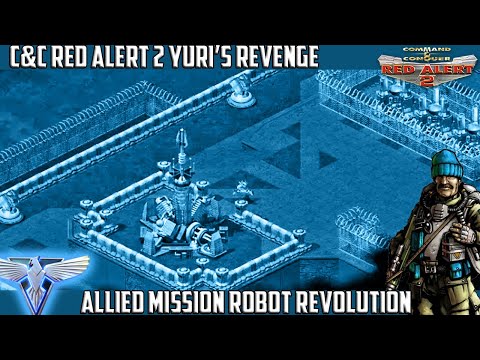 C&C RED ALERT 2 Yuri's Revenge - Allied Fan Mission ROBOT REVOLUTION