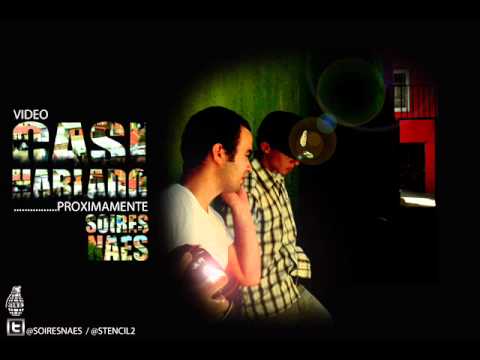 SOIRES NAES "CASI HABLADO"