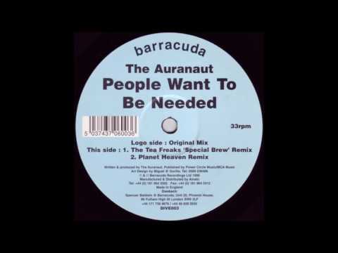 The Auranaut   People Want To Be Needed Original Mix 1998