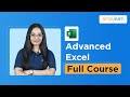 Advanced Excel Full Course Advanced Excel Tutorial For Beginners Excel Tutoring Simplilearn