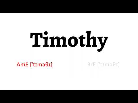 How to Pronounce timothy in American English and British Englishtimothy