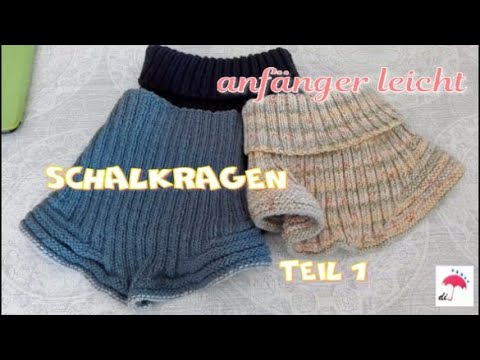 Warme und sehr bequeme schalkragen stricken, teil 1