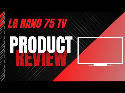 LG NANO75 TV REVIEW - Best TV for You?