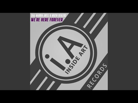 We're Here Forever (Andy Woldman Remix)