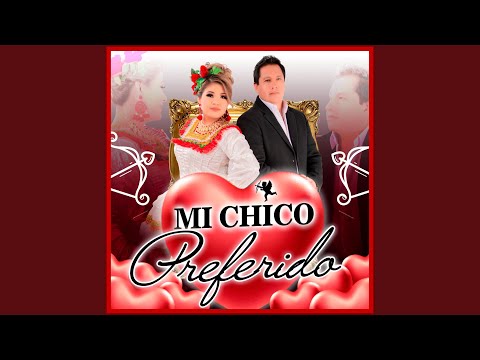 Mi Chico Preferido