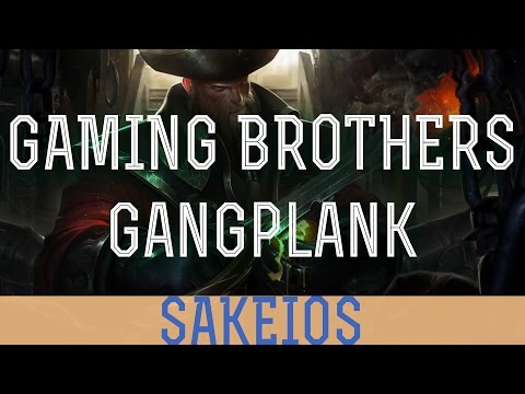 Mastering GANGPLANK - League of Legends Guide by The Gaming Brothers