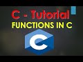 C Tutorial | Functions In C | C Tutorial For Beginners