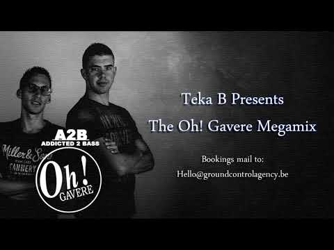 Teka B Presents The Oh! Gavere Megamix ! (2003-2009)