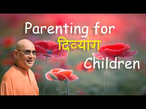 Parenting for Divyang Children (in Hindi)- Swami Nikhileswarananda