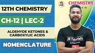12th Chemistry | Chapter 12 | Aldehyde Ketones & Carboxylic Acids | Lecture 2 | Maharashtra Board