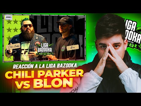 KAPO 013 REACCIONA A BLON VS CHILI PARKER - LIGA BAZOOKA ¡QUÉ MARAVILLA DE BATALLA!