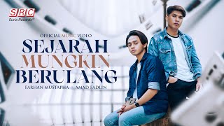 Lirik Lagu Farhan Mustapha & Amad Fadlin - Sejarah Mungkin Berulang Lirik Lagu Farhan Mustapha & Amad Fadlin - Sejarah Mungkin Berulang