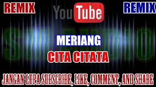 Download lagu Karaoke Remix KN7000 Tanpa Vokal | Meriang - Cita Citata HD mp3