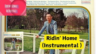 Hank Snow : Ridin' Home (Instrumental)