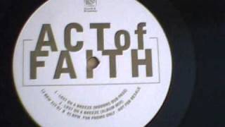 ACT OF FAITH - LOST ON A BREEZE