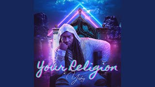 Your Religion Music Video