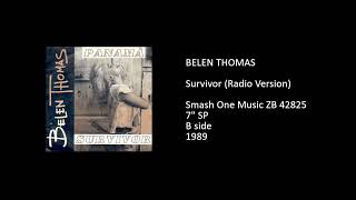 BELEN THOMAS - Survivor (Radio Version) - 1989