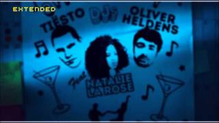 The Right Song (Extended) - Tiësto &amp; Oliver Heldens feat. Natalie La Rose