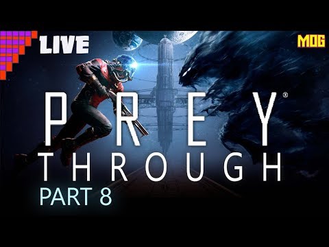 PREY PS4 Blind playthrough LIVE PT8