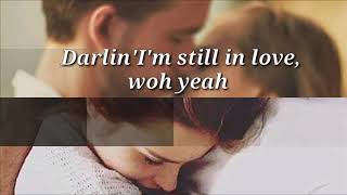STILL IN LOVE (Lyrics)David Gates