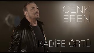 Cenk Eren - Kadife Örtü (Official Video)