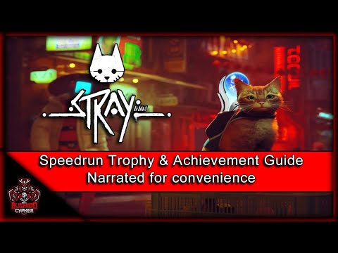 Stray | I Am Speed Trophy & Achievement Guide (Fully narrated for convenience)