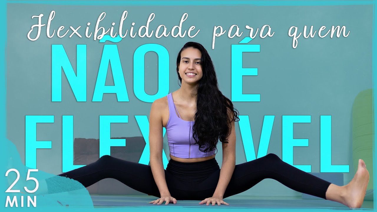 FLEXIBILIDADE para quem NÃO É FLEXÍVEL (Yoga para Flexibilidade: PRIMEIRA AULA) | Fernanda Yoga