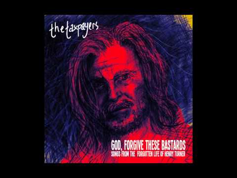 The Taxpayers - Some Rotten Man