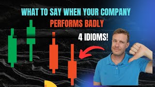 4 Powerful Idioms to Describe Poor Financial Performance | English for Accountants