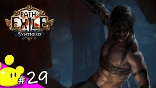 #29【ハクスラRPG】今更始める Path of Exile 第二期 - Synthesisリーグ (PoE)